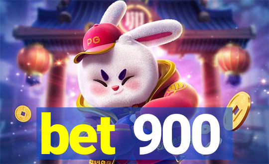 bet 900